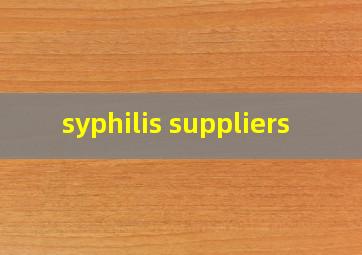  syphilis suppliers